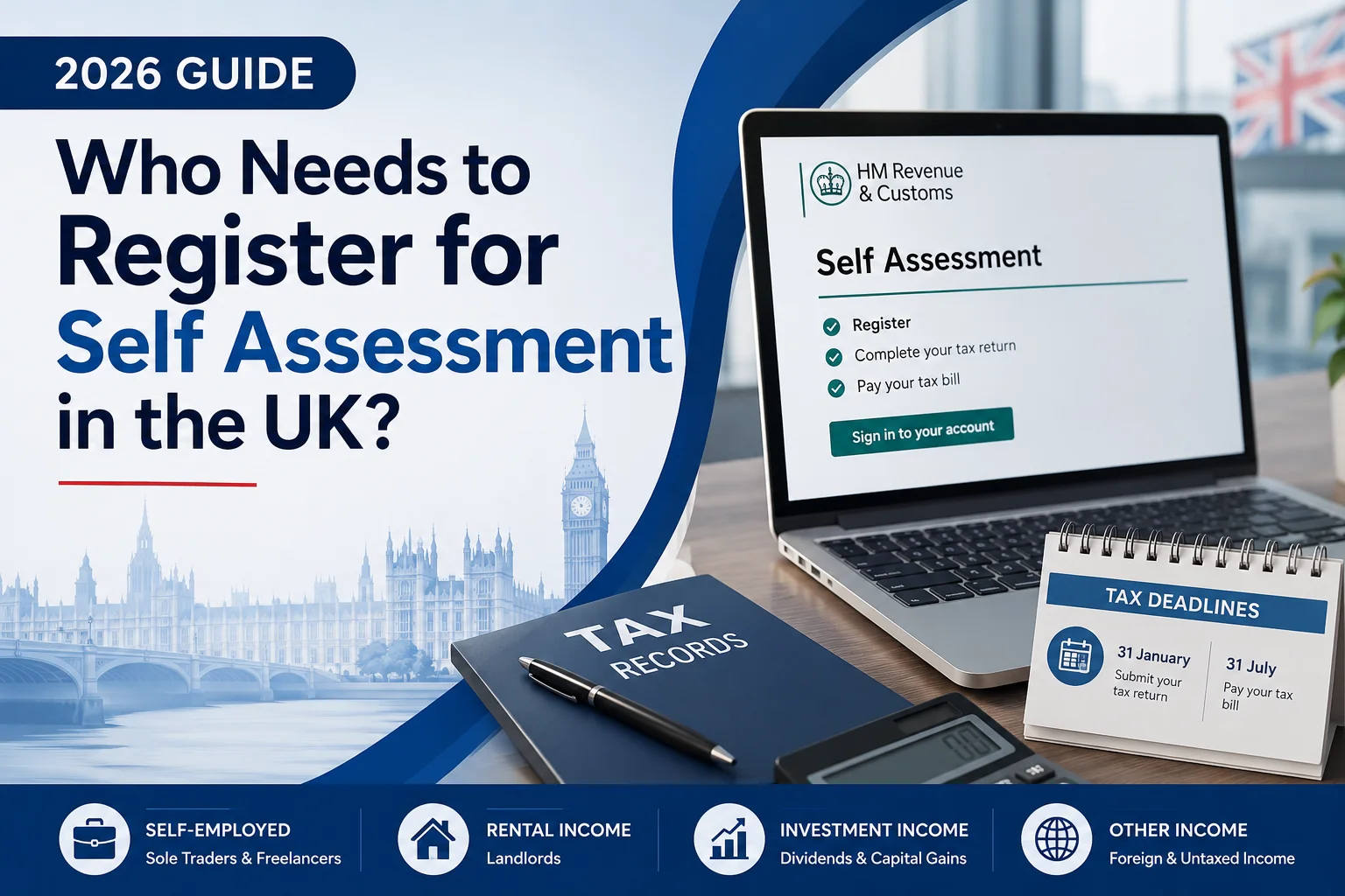 Who Needs to Register for Self Assessment in the UK
